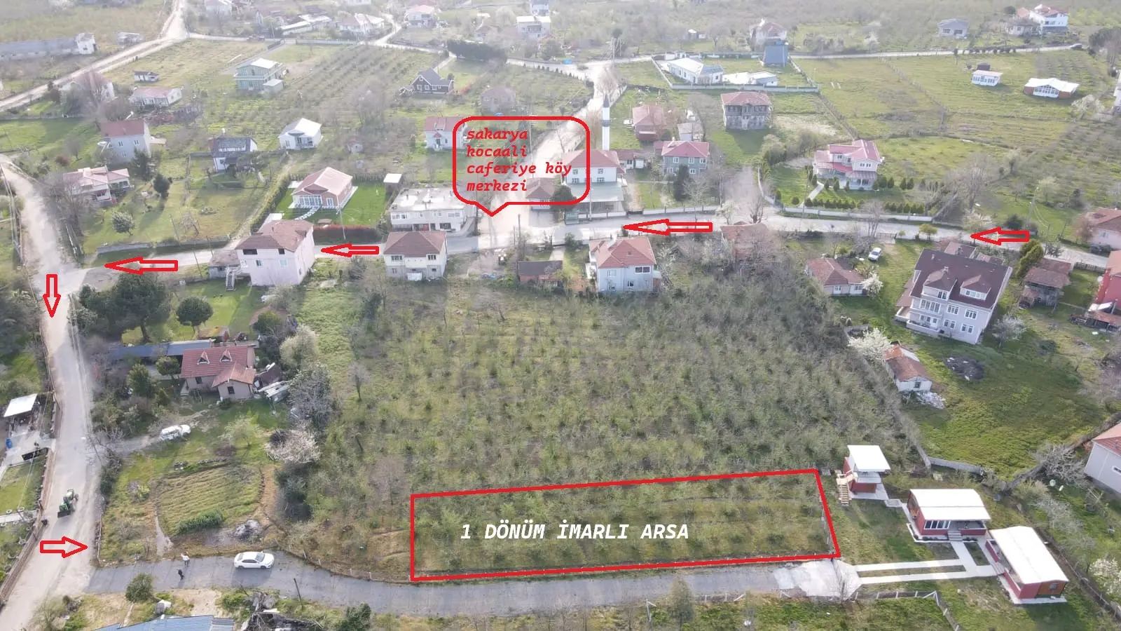 CAFERİYE 1 DÖNÜM İMARLI FIRSAT ARSA